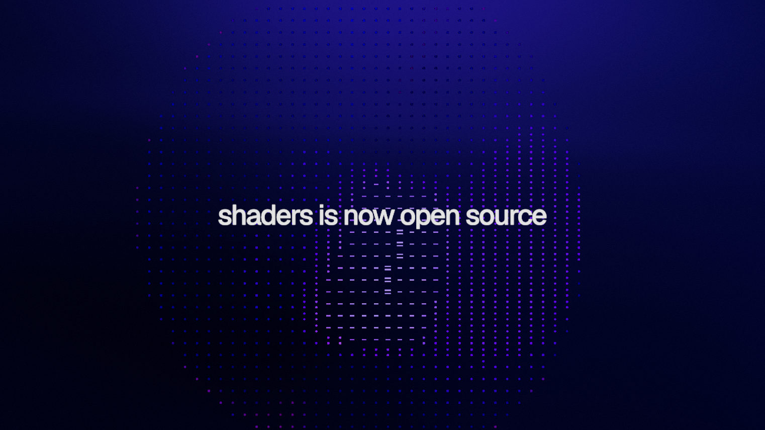 Shaders is now open source